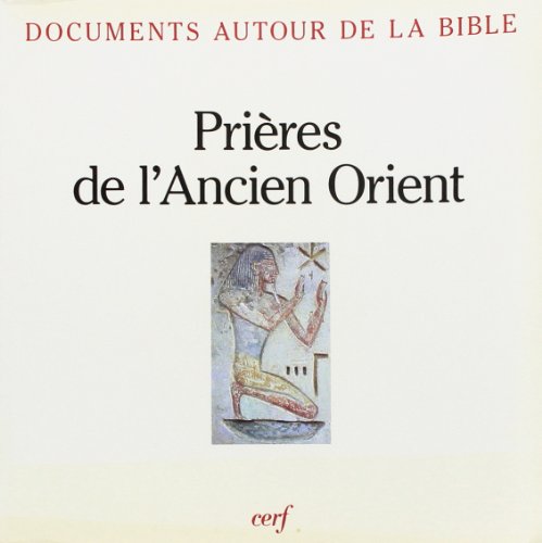 Stock image for Prires de l'ancien Orient for sale by La Plume Franglaise