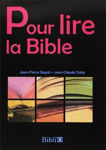 Beispielbild fr Pour lire la Bible zum Verkauf von medimops