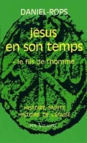 9782204039772: Jsus en son temps, tome 1 : Le Fils de l'homme