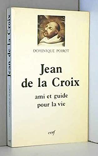 9782204040822: JEAN DE LA CROIX AMI ET GUIDE POUR LA VIE