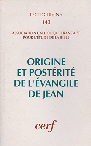 Imagen de archivo de Origine Et Postrit De L'evangile De Jean a la venta por RECYCLIVRE