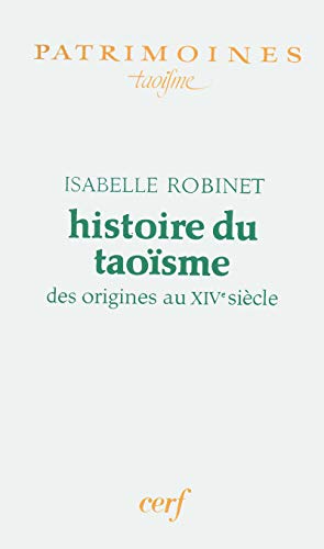 Imagen de archivo de Histoire du taosme des origines au XIVe Siecle a la venta por Canal Bookyard