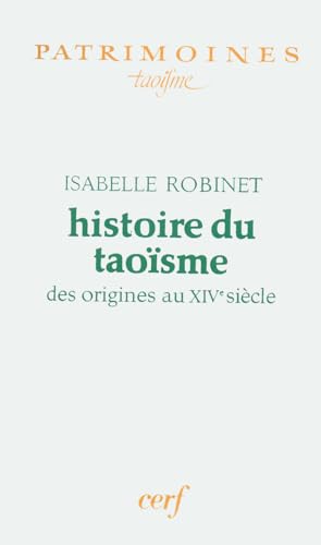HISTOIRE DU TAOÃSME (9782204042512) by ROBINET ISABELLE, Isabelle