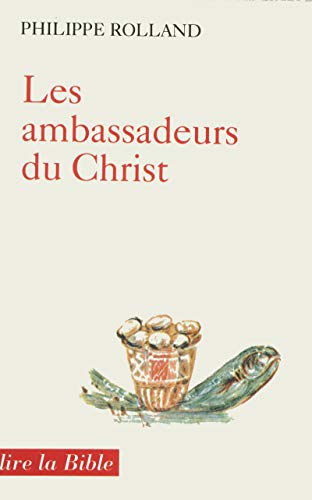 Stock image for Les Ambassadeurs du Christ. for sale by Plurabelle Books Ltd