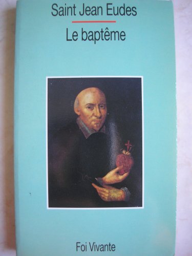 Stock image for Le baptême for sale by ThriftBooks-Dallas