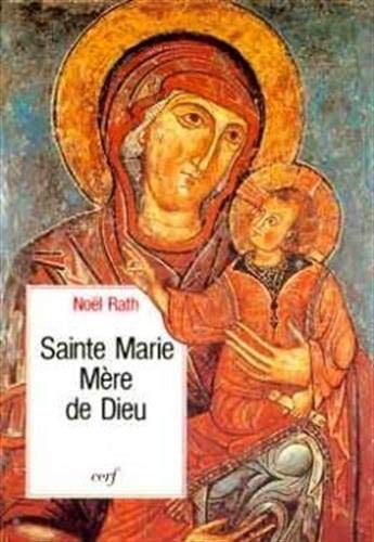 Beispielbild fr SAINTE MARIE MRE DE DIEU zum Verkauf von Ammareal