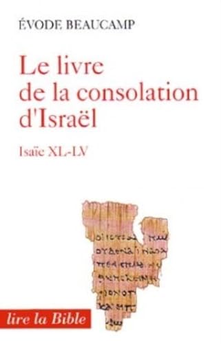 Imagen de archivo de LIVRE DE LA CONSOLATION D'ISRAEL. Isae XL-LV a la venta por medimops