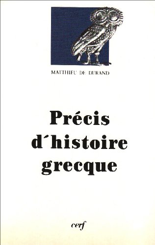 Stock image for Prcis d'histoire grecque. Collection : Histoire. for sale by AUSONE