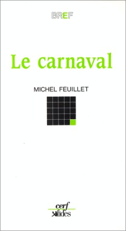 Stock image for Le Carnaval for sale by RECYCLIVRE