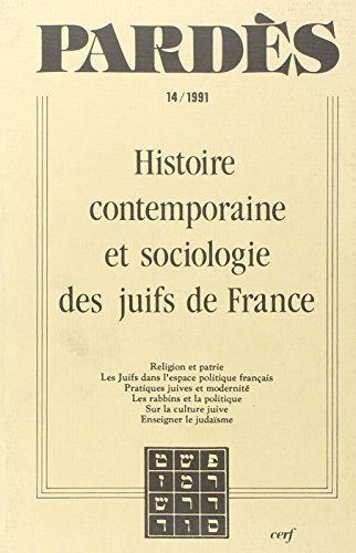 Stock image for Pards, N 14 : HISTOIRE CONTEMPORAINE ET SOCIOLOGIQUE DES JUIFS EN FRANCE for sale by medimops