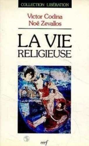 Stock image for La vie religieuse. Histoire et thologie for sale by Ammareal