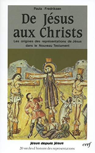 Stock image for De Jsus aux Christs for sale by Kennys Bookstore