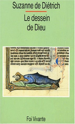 Beispielbild fr Le Dessein De Dieu : Itinraire Biblique zum Verkauf von RECYCLIVRE