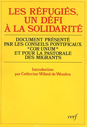 Les réfugiés, un défi à la solidarité