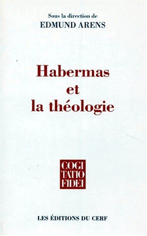 Beispielbild fr Habermas et la thologie. Trad. de l`allemand par Denis Trierweiler. zum Verkauf von Mephisto-Antiquariat