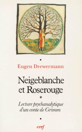 Stock image for Neigeblanche et Roserouge : Lecture psychanalytique d'un conte de Grimm for sale by Librairie Th  la page