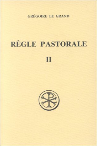 9782204047340: La rgle pastorale - tome 2 (2)
