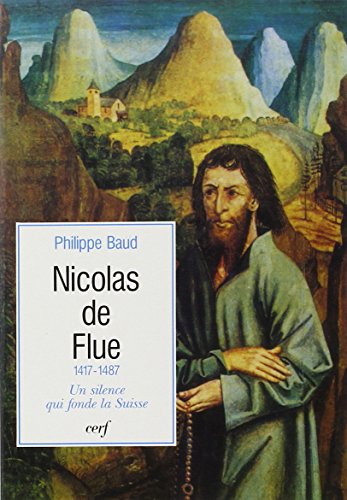 Nicolas de Flue 1417-1487 (9782204048460) by Baud, Philippe