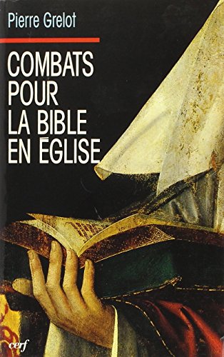 Combats pour la bible en église. Une brassée de souvenirs (French Edition)