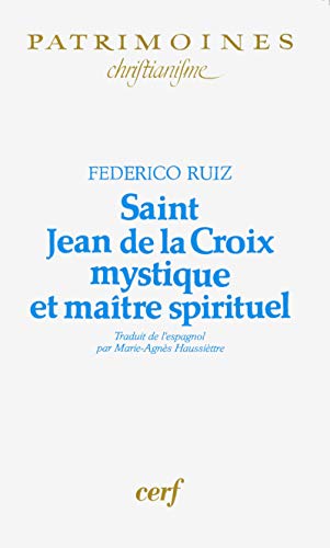 Beispielbild fr Saint Jean de la Croix, mystique et matre spirituel zum Verkauf von Gallix