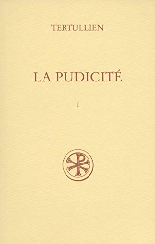 Stock image for LA PUDICITE. Tome 1, Edition bilingue franais-latin for sale by Revaluation Books