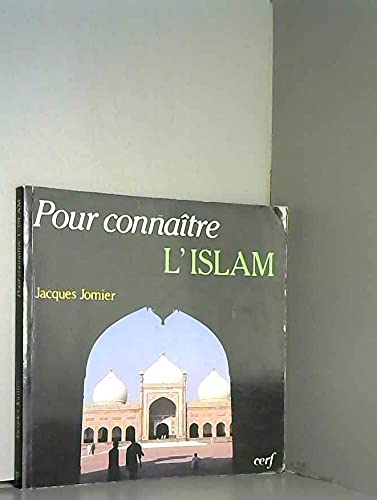 Beispielbild fr Pour connatre l'islam zum Verkauf von medimops