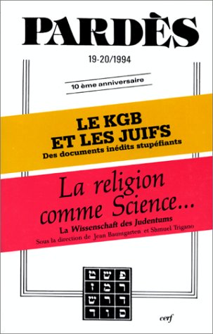 9782204050609: RELIGION COMME SCIENCE (LA). LE KGB ET LES JUIFS ( PARDES 19-20) (French Edition)