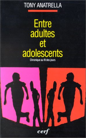 Beispielbild fr Entre Adultes Et Adolescents zum Verkauf von Better World Books