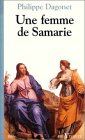 Stock image for Selon saint Jean : Une femme de Samarie for sale by medimops