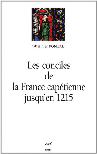 9782204052085: Les conciles de la France captienne jusqu'en 1215