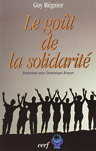 Beispielbild fr Le Got De La Solidarit : Entretiens zum Verkauf von RECYCLIVRE