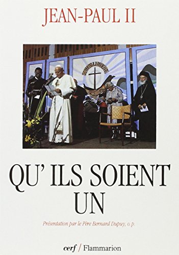 Stock image for Qu'ils soient un : [lettre encyclique, 25 mai 1995] for sale by Librairie Th  la page