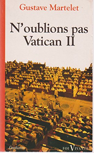 Stock image for N'oublions pas Vatican II for sale by Ammareal