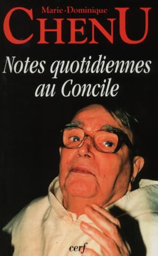 Beispielbild fr Notes quotidiennes au Concile: Journal de Vatican II, 1962-1963 zum Verkauf von AwesomeBooks