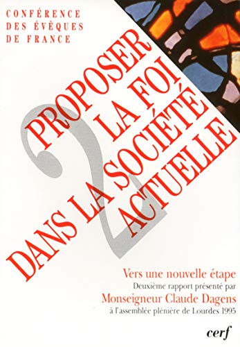 Proposer la foi dans la société actuelle tome 2