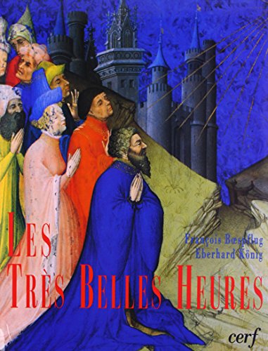 Stock image for Les Trs Belles Heures de Jean de France, Duc de Berry for sale by medimops