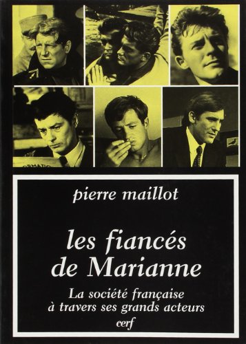 Les Fiancés de Marianne. La société française à travers ses grands acteurs --- [ Collection « Sep...