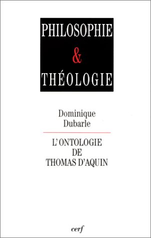 Beispielbild fr L'ontologie de Thomas d'Aquin zum Verkauf von Librairie l'Aspidistra