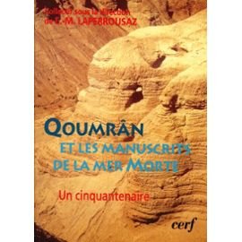 Beispielbild fr Qoumrm Et Les Manuscrits De La Mer Morte : Un Cinquantenaire zum Verkauf von RECYCLIVRE