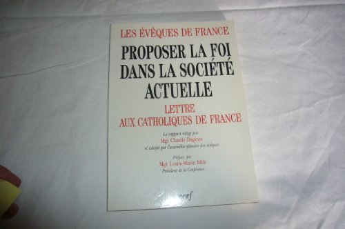 Imagen de archivo de Proposer la foi dans la socit actuelle a la venta por A TOUT LIVRE