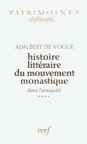 9782204056502: Histoire littraire du mouvement monastique dans l'antiquit, IV
