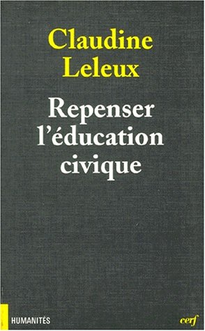Beispielbild fr Repenser l'education civique. autonomie,coopera- tion, participation zum Verkauf von medimops