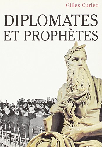 Stock image for Diplomates et prophetes [Broch] by Curien G for sale by Dmons et Merveilles