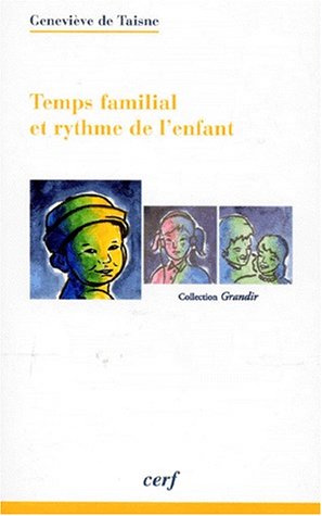 Beispielbild fr Temps familial et rythme de l'enfant zum Verkauf von LiLi - La Libert des Livres