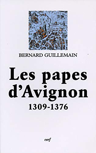 9782204058957: Les Papes d'Avignon : 1309-1376
