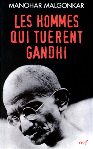 Stock image for Les Hommes qui tuÃ rent Gandhi [Paperback] Malgonkar, Manohar and Ghirardi, Shankar for sale by LIVRE AU TRESOR