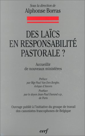 Beispielbild fr Des lacs en responsabilit pastorale ? Accueillir de nouveaux ministres zum Verkauf von Ammareal