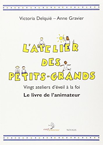 9782204059381: L'ATELIER DES PETITS-GRANDS LIVRET DE L'ANIMATEUR