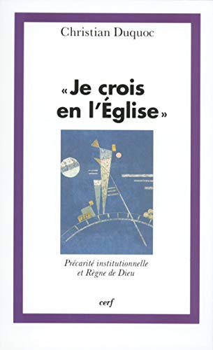 Stock image for Je crois en l'Eglise for sale by deric