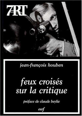 Imagen de archivo de Feux Crois  s sur la critique septi  me art numero 109 (French Edition) a la venta por Orca Knowledge Systems, Inc.